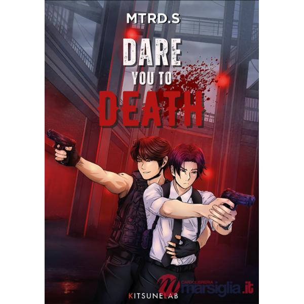 Dare you to death