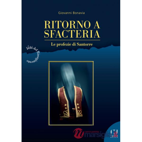 Ritorno a Sfacteria. Le profezie di Santorre