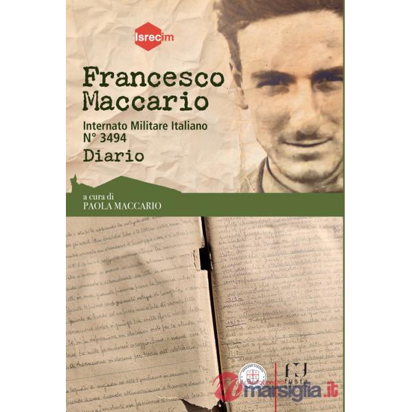 Francesco Maccario. Sottotitolo Internato Militare Italiano N° 3494
