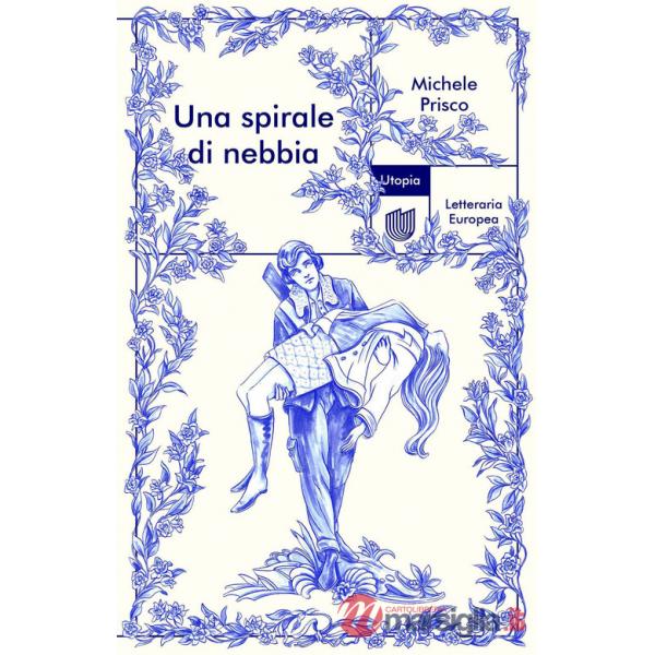 Spirale di nebbia (Una)
