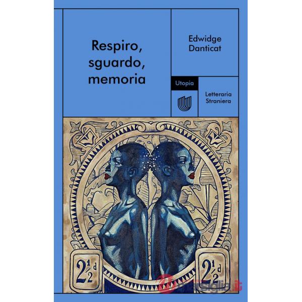Respiro, sguardo, memoria