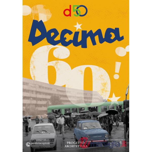 Decima 60! Ediz. ampliata