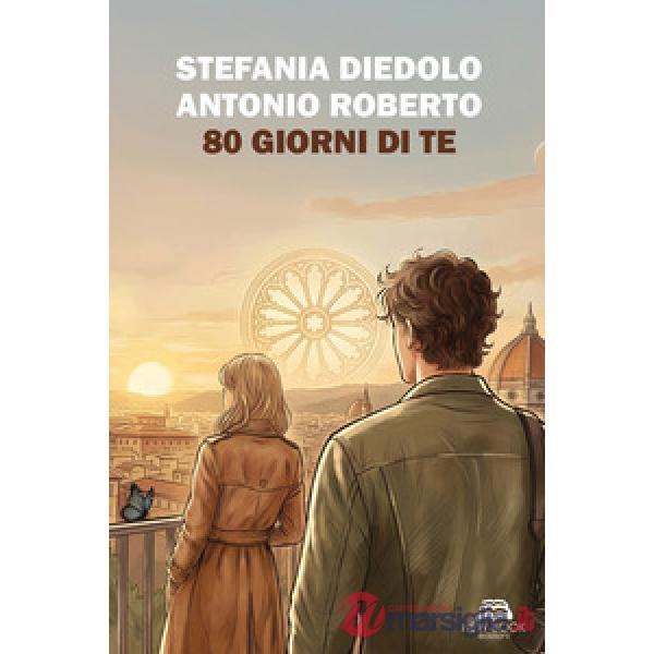 80 giorni di te. Ediz. illustrata