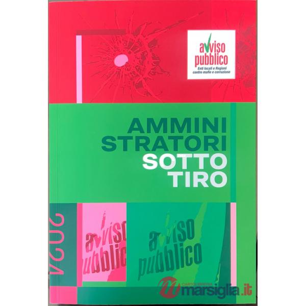 Amministratori sotto tiro