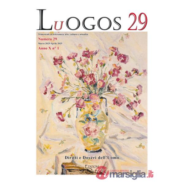 Luogos. Vol. 29: Non c'è giustizia, senza bellezza