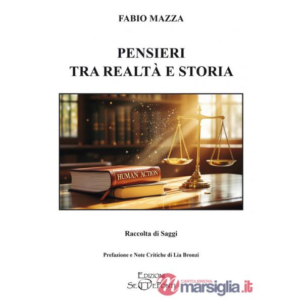Pensieri tra realtà e storia