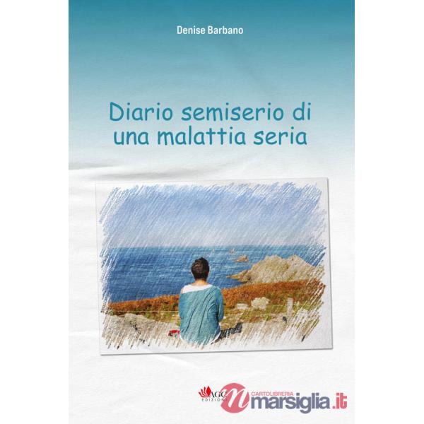 Diario semiserio di una malattia seria