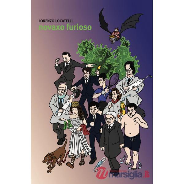 Novaxo furioso. Ediz. illustrata