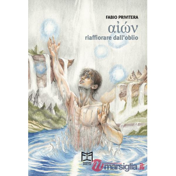 Aion. Riaffiorare dall'oblio
