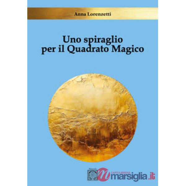 Spiraglio per il quadrato magico (Uno)