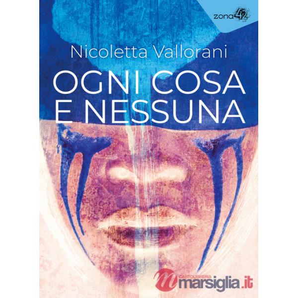 Ogni cosa e nessuna