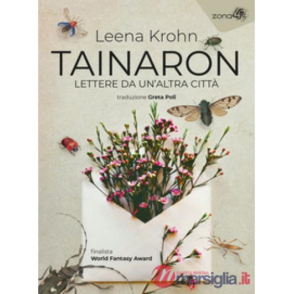 Tainaron. Lettere da un'altra città