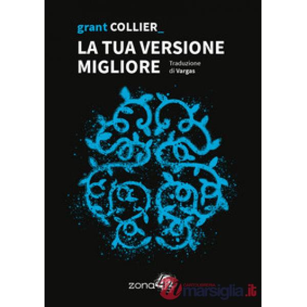 Tua versione migliore (La)