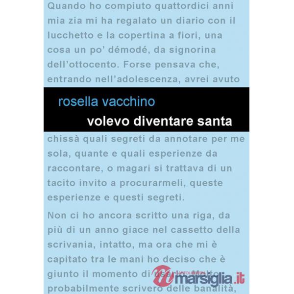 Volevo diventare santa