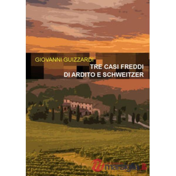 Tre casi freddi di Ardito e Schweitzer