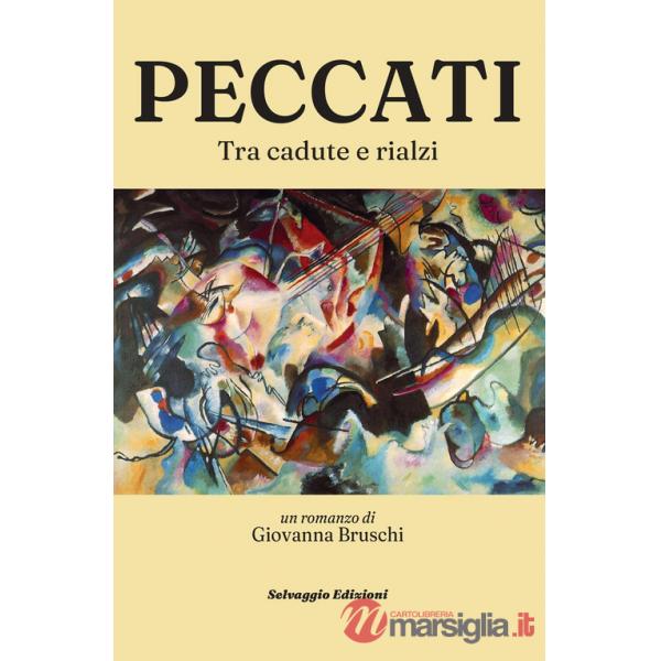 Peccati. Tra cadute e rialzi
