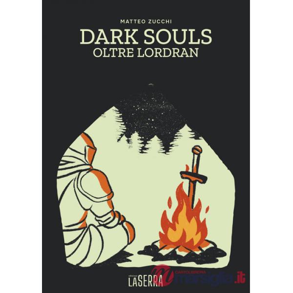 Dark Souls. Oltre Lordran