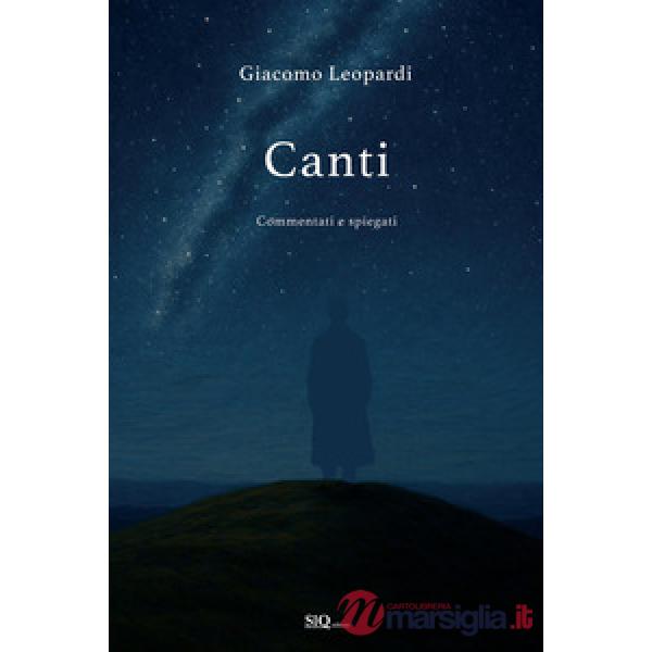 Canti. Tutti i canti commentati