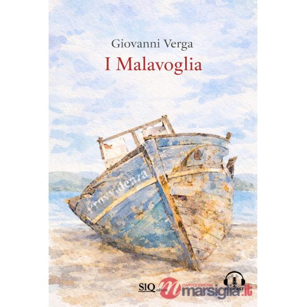 Malavoglia. Malavoglia. Audio commenti. Riassunti esplicativi (I)