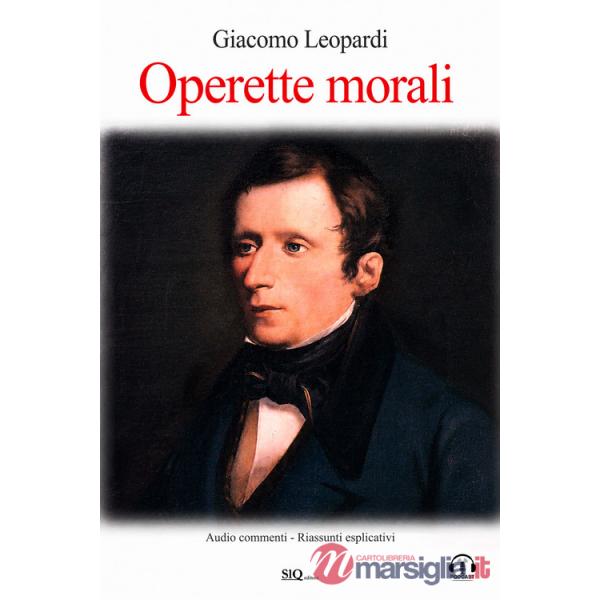Operette morali. Audio commenti. Riassunti esplicativi