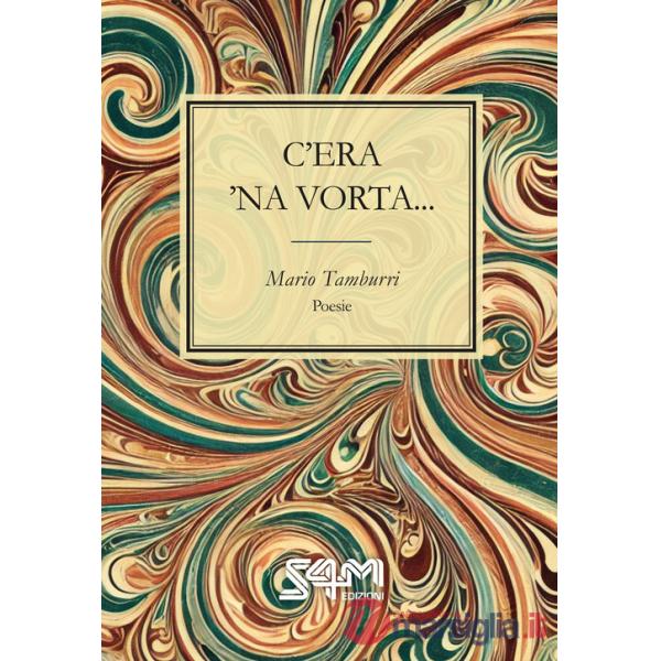 C'era 'na vorta...