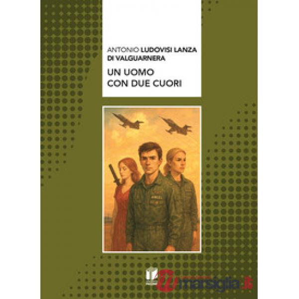 Uomo con due cuori (Un)
