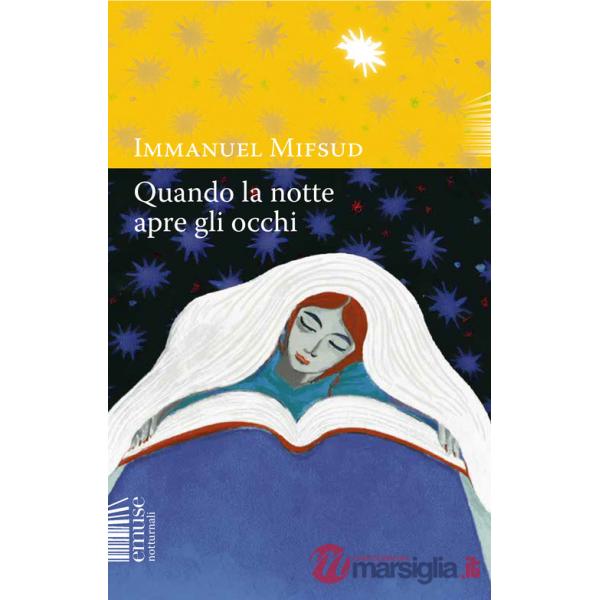 Quando la notte apre gli occhi