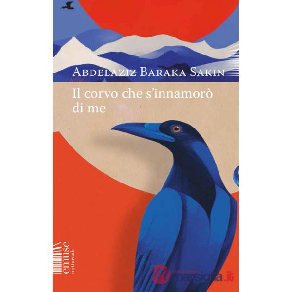 Corvo che si innamorò di me (Il)