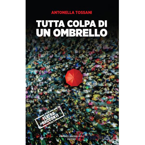 Tutta colpa di un ombrello