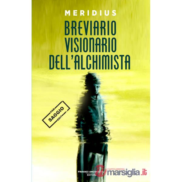 Breviario visionario dell'alchimista