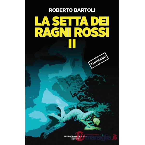 Setta dei ragni rossi (La). Vol. 2