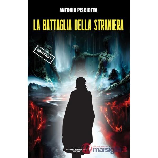 Battaglia della straniera (La)