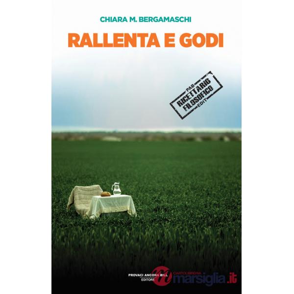 Rallenta e godi
