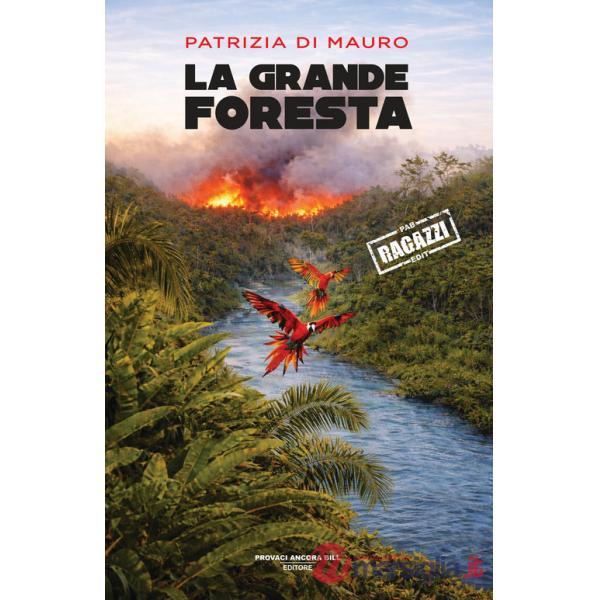 Grande foresta (La)