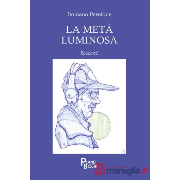 Metà luminosa (La)