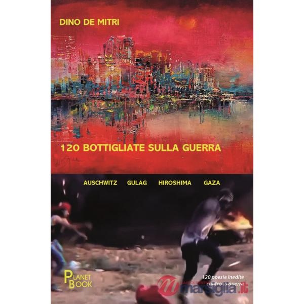 120 bottigliate sulla guerra