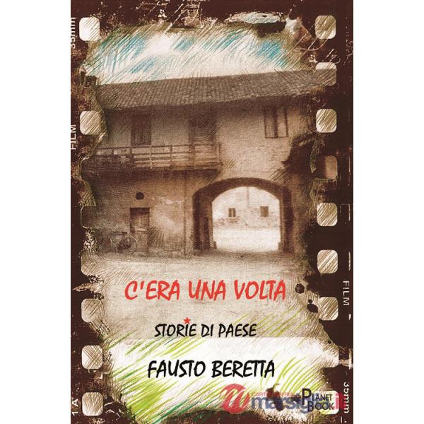 C'era una volta. Storie di paese