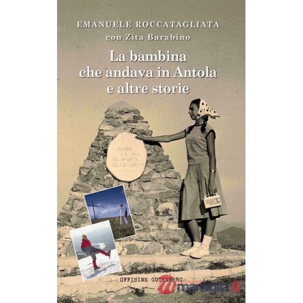 Bambina che andava in Antola e altre storie (La)