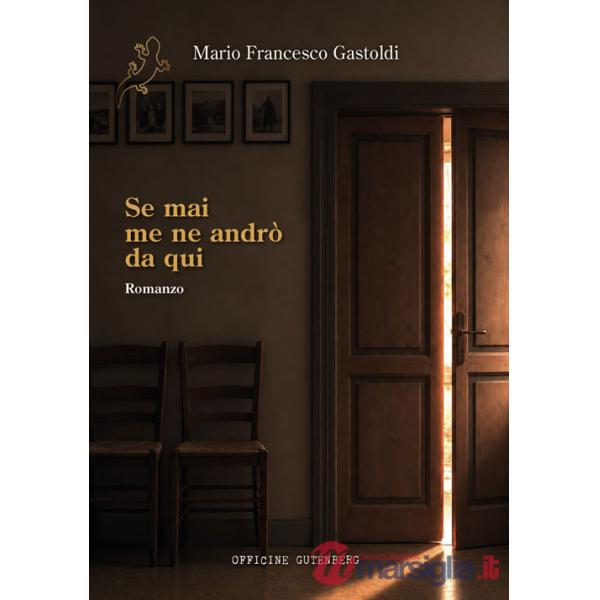 Se mai me ne andrò da qui