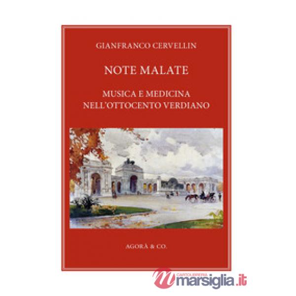 Note malate. Musica e medicina nell'Ottocento verdiano