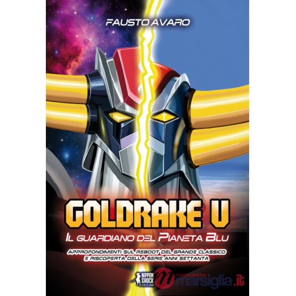 Goldrake U. Il guardiano del pianeta blu