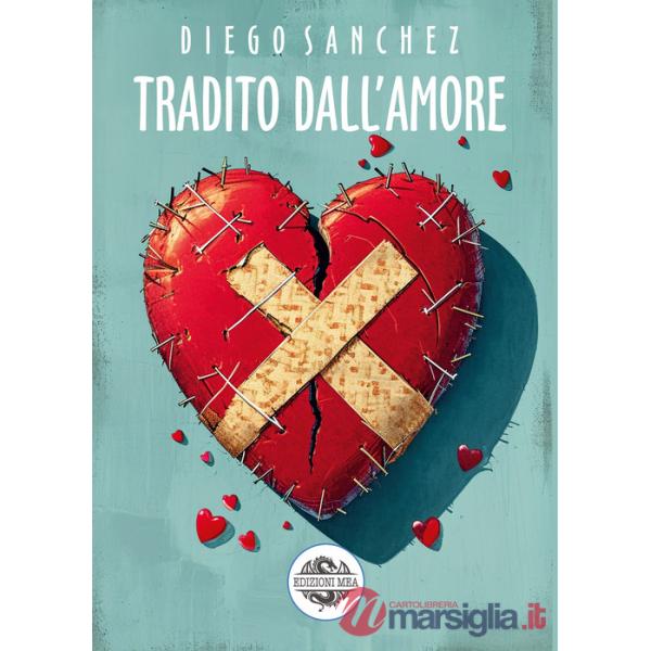 Tradito dall'amore