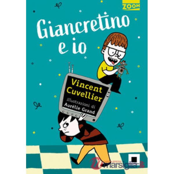 Giancretino e io. Ediz. ad alta leggibilità