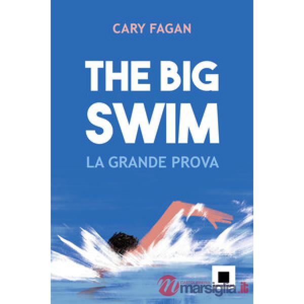 Big swim. La grande prova (The)