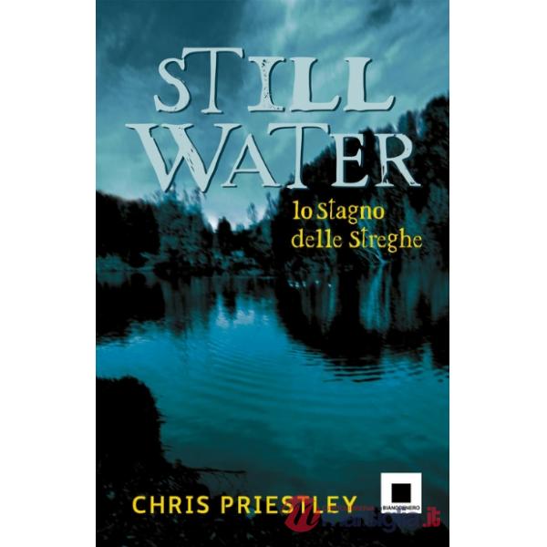 Still water. Lo stagno delle streghe