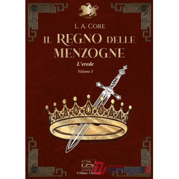 Regno delle menzogne. L'erede (Il). Vol. 1