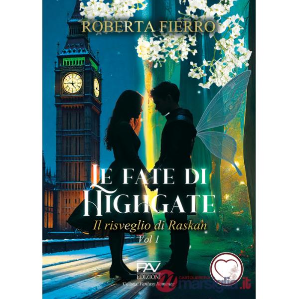 Fate di Highgate (Le). Vol. 1: Il risveglio di Raskan