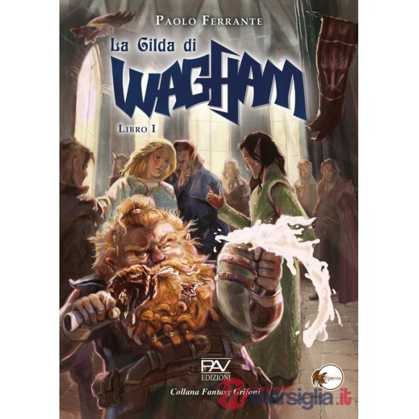 Gilda di Wagham (La). Vol. 1