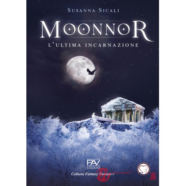 Moonnor. L'ultima incarnazione. Vol. 1