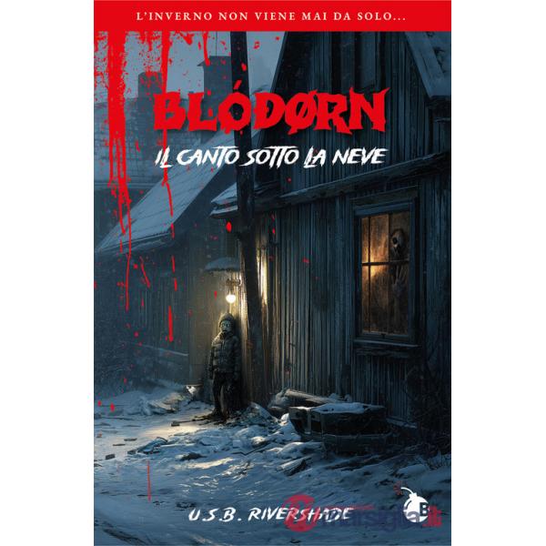 Blóðørn. Il canto sotto la neve